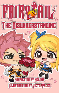 The Misunderstanding - Fairy Tail Nalu One Shot Fanfic